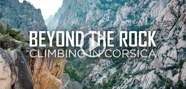 BEYOND THE ROCK - Climbing in Corsica video series